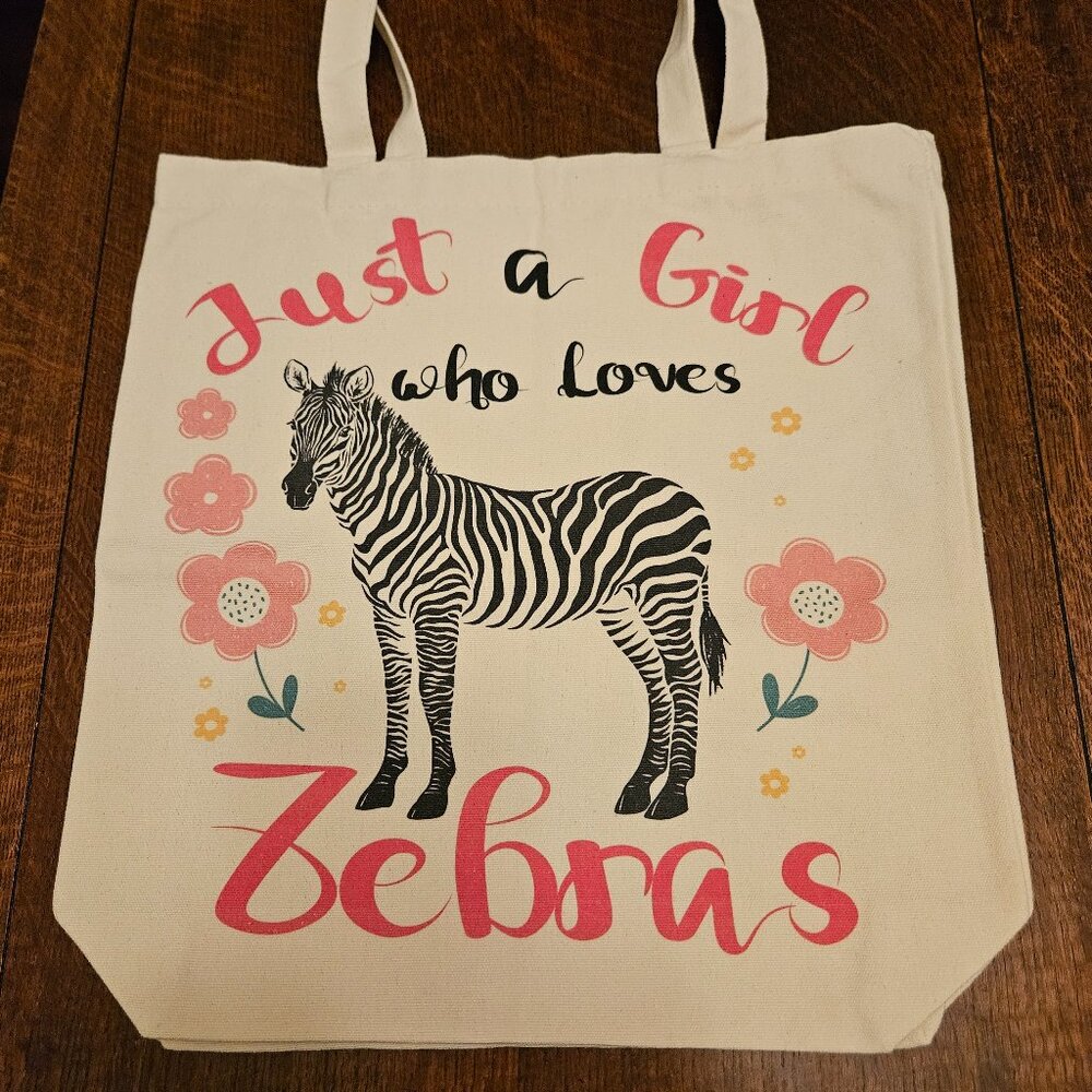 Canvas Zebra Tote. "Just a girl who loves Zebras". 15"x15.5"